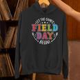 Field Day 2024 Let The Games Begin Teacher Kids Girls Boys Women's Hoodie, gift for family, gift for coworker Field Day 2024 Let The Games Begin Teacher Kids Girls Boys Women's Hoodie, gift for family, gift for coworker