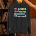 Future Teacher Cool Teacher In Progress Please Wait Women's Hoodie, Future Teacher Hoodies, gift for family, gift for coworker Future Teacher Cool Teacher In Progress Please Wait Women's Hoodie, Future Teacher Hoodies, gift for family, gift for coworker