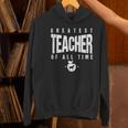 Greatest Teacher Of All Time Teachers Day 1 Teacher Goat Women's Hoodie, gift for family, gift for coworker Greatest Teacher Of All Time Teachers Day 1 Teacher Goat Women's Hoodie, gift for family, gift for coworker
