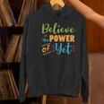 Growth Mindset Teacher Believe In The Power Of Yet Women's Hoodie, gift for family, gift for coworker