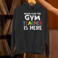 Gym Teacher Back To School Teacher Shirts For Men Women Girls Kids Women's Hoodie, gift for family, gift for coworker Gym Teacher Back To School Teacher Shirts For Men Women Girls Kids Women's Hoodie, gift for family, gift for coworker