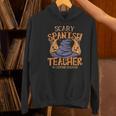 Halloween Scary Spanish Teacher No Costume Required For Men Women Women's Hoodie, gift for family, gift for coworker Halloween Scary Spanish Teacher No Costume Required For Men Women Women's Hoodie, gift for family, gift for coworker