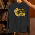 We Can Do Hard Things Kids Teacher Back To School Women's Hoodie, gift for family, gift for coworker We Can Do Hard Things Kids Teacher Back To School Women's Hoodie, gift for family, gift for coworker