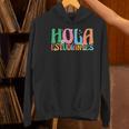 Hola Estudiantes Maestra Back To School Spanish Teacher Women's Hoodie, gift for family, gift for coworker Hola Estudiantes Maestra Back To School Spanish Teacher Women's Hoodie, gift for family, gift for coworker