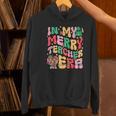 In My Holly Xmas Jolly Teacher Era Teacher Vibes Christmas Women's Hoodie, gift for family, gift for coworker In My Holly Xmas Jolly Teacher Era Teacher Vibes Christmas Women's Hoodie, gift for family, gift for coworker