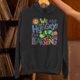 We Are Hungry For Learning Teacher Life Back To School Women's Hoodie, gift for family, gift for coworker We Are Hungry For Learning Teacher Life Back To School Women's Hoodie, gift for family, gift for coworker