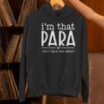I'm That Para They Told You Abou Paraprofessional Teacher Women's Hoodie, gift for family, gift for coworker I'm That Para They Told You Abou Paraprofessional Teacher Women's Hoodie, gift for family, gift for coworker
