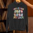 Inclusion Is My Jam SPED Teacher Special Education Life Women's Hoodie, gift for family, gift for coworker Inclusion Is My Jam SPED Teacher Special Education Life Women's Hoodie, gift for family, gift for coworker