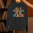 Its A Good Day To Do Math Retro Math Teacher Student Women's Hoodie, gift for family, gift for coworker Its A Good Day To Do Math Retro Math Teacher Student Women's Hoodie, gift for family, gift for coworker