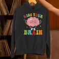 Kiss Your Brain Calm Mindset Teacher Kids Boys Girls Women Women's Hoodie, gift for family, gift for coworker
