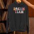 Last Day Of School Back To School Dream Team Teacher Kids Women's Hoodie, gift for family, gift for coworker
