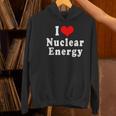 I Love Nuclear Energy School Teacher Women's Hoodie, gift for family, gift for coworker