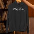 Maestra Cute Bilingual Spanish Teacher Women's Hoodie, gift for family, gift for coworker