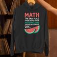 Math Only Place Where People Buy 66 Watermelons Teacher Joke Women's Hoodie, gift for family, gift for coworker Math Only Place Where People Buy 66 Watermelons Teacher Joke Women's Hoodie, gift for family, gift for coworker
