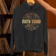 Math Squad For Teacher Or Student Mathematics Men Women Kids Women's Hoodie, gift for family, gift for coworker Math Squad For Teacher Or Student Mathematics Men Women Kids Women's Hoodie, gift for family, gift for coworker