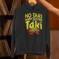 No Taki When Teacher Taki Education Classroom Teacher Women's Hoodie, gift for family, gift for coworker No Taki When Teacher Taki Education Classroom Teacher Women's Hoodie, gift for family, gift for coworker