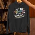 Not All Super Heroes Wear Capes Paraprofessional Teacher Women's Hoodie, Super Teacher Hoodies, gift for family, gift for coworker Not All Super Heroes Wear Capes Paraprofessional Teacher Women's Hoodie, Super Teacher Hoodies, gift for family, gift for coworker
