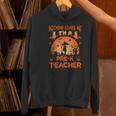 Nothing Scare Me I'm a Pre-k Teacher Matching Halloween For Men Women Women's Hoodie, gift for family, gift for coworker Nothing Scare Me I'm a Pre-k Teacher Matching Halloween For Men Women Women's Hoodie, gift for family, gift for coworker