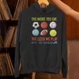 PE Teacher The More You Say Physical Education Teacher Women's Hoodie, Pe Teacher Hoodies, gift for family, gift for coworker PE Teacher The More You Say Physical Education Teacher Women's Hoodie, Pe Teacher Hoodies, gift for family, gift for coworker