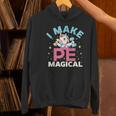 PE Teacher Unicorn I Make PE Magical Women's Hoodie, Pe Teacher Hoodies, gift for family, gift for coworker PE Teacher Unicorn I Make PE Magical Women's Hoodie, Pe Teacher Hoodies, gift for family, gift for coworker