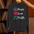 Peace Love Math Maths Teacher Pi Symbol Men Women Women's Hoodie, gift for family, gift for coworker