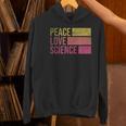Peace Love Science Lovers Math Chemistry Teacher Women's Hoodie, Science Teacher Hoodies, gift for family, gift for coworker Peace Love Science Lovers Math Chemistry Teacher Women's Hoodie, Science Teacher Hoodies, gift for family, gift for coworker
