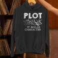 Plot It Builds Character Book Reading Teacher Women's Hoodie, gift for family, gift for coworker Plot It Builds Character Book Reading Teacher Women's Hoodie, gift for family, gift for coworker