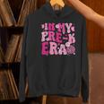In My Pre-K Era Teachers Women Back To School Kids Girls Women's Hoodie, gift for family, gift for coworker In My Pre-K Era Teachers Women Back To School Kids Girls Women's Hoodie, gift for family, gift for coworker