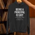 Being A Principal Is Easy School Principal Teacher Life Women's Hoodie, gift for family, gift for coworker Being A Principal Is Easy School Principal Teacher Life Women's Hoodie, gift for family, gift for coworker