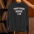 Professor Mode On Academic Educator Teacher Women's Hoodie, gift for family, gift for coworker Professor Mode On Academic Educator Teacher Women's Hoodie, gift for family, gift for coworker