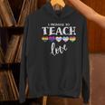 I Promise To Teach Love LGBT-Q Pride Proud Ally Teacher Women's Hoodie, gift for family, gift for coworker I Promise To Teach Love LGBT-Q Pride Proud Ally Teacher Women's Hoodie, gift for family, gift for coworker