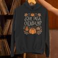 Que Pasa Calabaza Shirt Spanish Teacher Women's Hoodie, gift for family, gift for coworker Que Pasa Calabaza Shirt Spanish Teacher Women's Hoodie, gift for family, gift for coworker