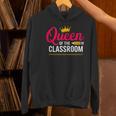 Queen Of The Classroom Teacher Women's Hoodie, gift for family, gift for coworker Queen Of The Classroom Teacher Women's Hoodie, gift for family, gift for coworker