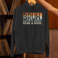Read A Book Bruh Cool Ela English Teacher Reading Literature Women's Hoodie, English Teacher Hoodies, gift for family, gift for coworker