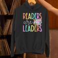 Readers Are Leaders Reading Book Lovers Teacher Women Kids Women's Hoodie, gift for family, gift for coworker