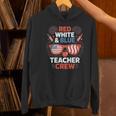 Red & Blue Teacher Crew Shirt 4th Of July Sunglasses Women's Hoodie, gift for family, gift for coworker Red & Blue Teacher Crew Shirt 4th Of July Sunglasses Women's Hoodie, gift for family, gift for coworker