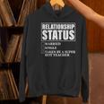Relationship Status Taken By Super Hot Teacher Women's Hoodie, Super Teacher Hoodies, gift for family, gift for coworker