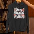 Retro Vintage Every Student Matters Teacher Paraprofessional Women's Hoodie, gift for family, gift for coworker Retro Vintage Every Student Matters Teacher Paraprofessional Women's Hoodie, gift for family, gift for coworker