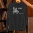 Show Your Work Thanks Math Teacher Women's Hoodie, gift for family, gift for coworker