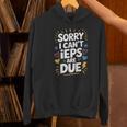 Sorry I Can'T Ieps Are Due Cute Elementary Teacher Iep Sped Women's Hoodie, gift for family, gift for coworker