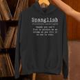 Spanglish Definition Spanish Teacher Bilingual Maestra Women's Hoodie, gift for family, gift for coworker Spanglish Definition Spanish Teacher Bilingual Maestra Women's Hoodie, gift for family, gift for coworker