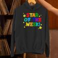 Star Of The Week Cheerful Recognition Student Teachers Class Men Women Kids Women's Hoodie, gift for family, gift for coworker