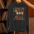 I Teach The Cutest Owls Christmas Or Teachers Day Women's Hoodie, gift for family, gift for coworker I Teach The Cutest Owls Christmas Or Teachers Day Women's Hoodie, gift for family, gift for coworker