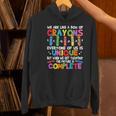 Teacher We Are Like a Box Of Crayons For Men Women Kids Women's Hoodie, gift for family, gift for coworker