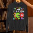 My Teacher Survived 100 Days Of Me 100 Days Of School Women's Hoodie, gift for family, gift for coworker My Teacher Survived 100 Days Of Me 100 Days Of School Women's Hoodie, gift for family, gift for coworker