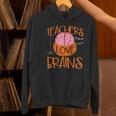 Teachers Love Brains Halloween T-Shirt For Men Women Women's Hoodie, gift for family, gift for coworker