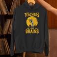 Teachers Love Brains Shirt Men Women Halloween Teacher Women's Hoodie, gift for family, gift for coworker