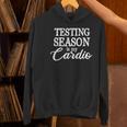 Testing Season Is My Cardio Teacher Test Day Women's Hoodie, gift for family, gift for coworker