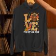 Thanksgiving Love First Grade Teacher Turkey Autumn Fall For Men Women Girls Kids Women's Hoodie, First Grade Teacher Hoodies, gift for family, gift for coworker