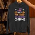 Tired Teacher Costume For Humor Halloween Women's Hoodie, gift for family, gift for coworker Tired Teacher Costume For Humor Halloween Women's Hoodie, gift for family, gift for coworker